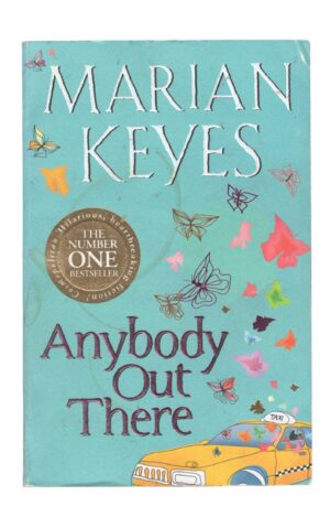 Marian Keyes - Anybody Out There