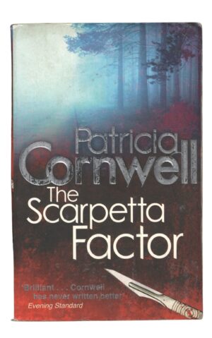 Patricia Cornwell - The Scarpetta Factor
