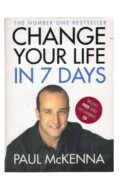 Paul McKenna - Change Your Life In 7 Days