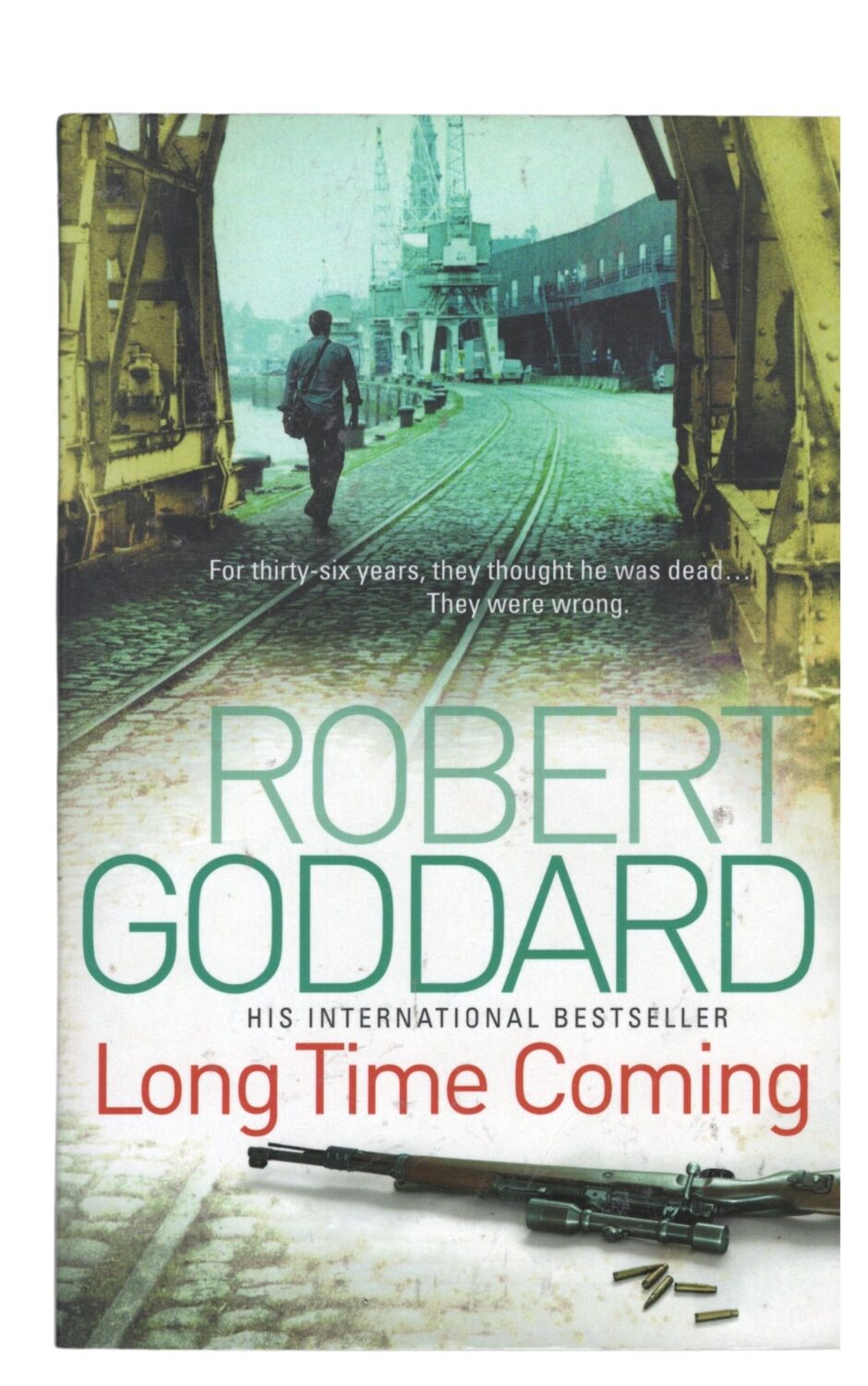 Robert Goddard - Long Time Coming