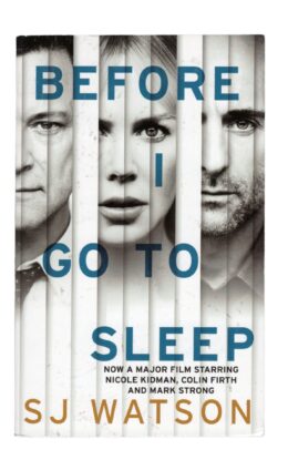 S. J. Watson - Before I go to Sleep