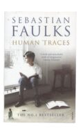 Sebastian Faulks - Human Traces