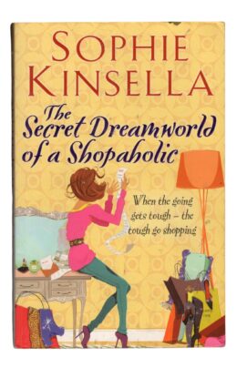 Sophie Kinsella - The Secret Dreamworld of a Shopaholic