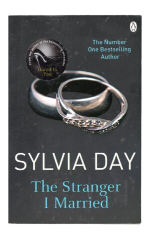 Sylvia Day - The Stranger I Married