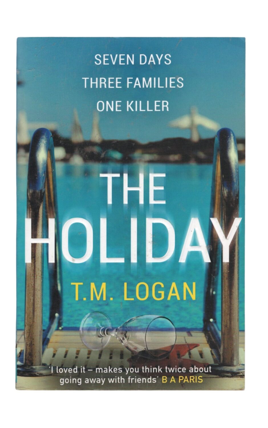 T. M. Logan - The Holiday