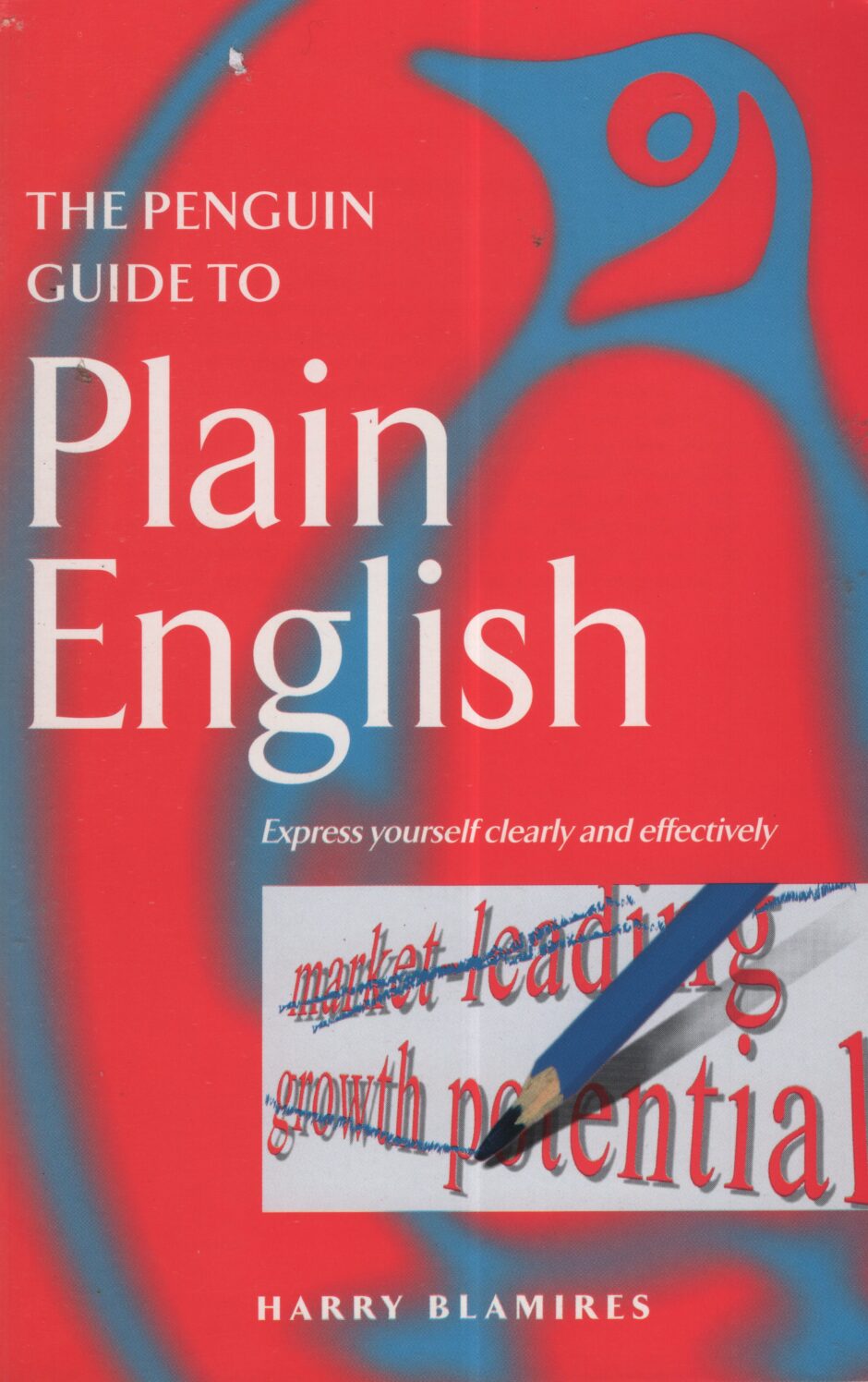 The penguin guide to Plain English (Harry Blamires po angielsku)