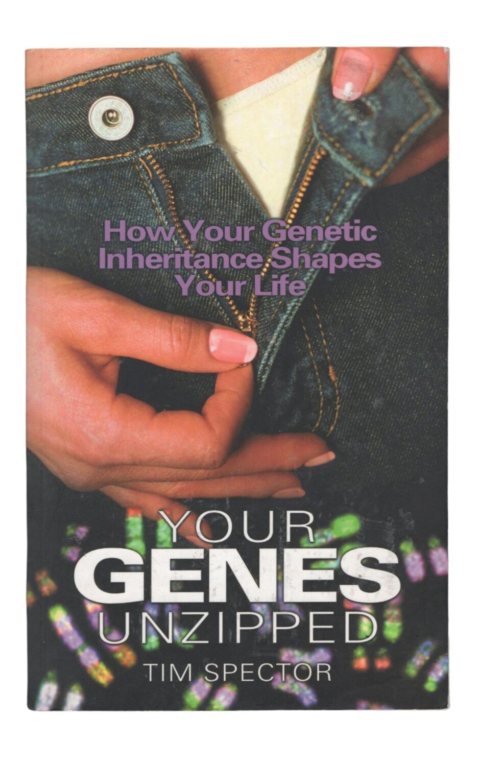 Tim Spector - Your Genes Unzipped