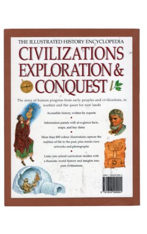 Brooks and Fowler and Adams - The Illustrated History Encyclopedia - Civilizations, Exploration and Conquest