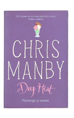 Deep Heat (Chris Manby po angielsku)