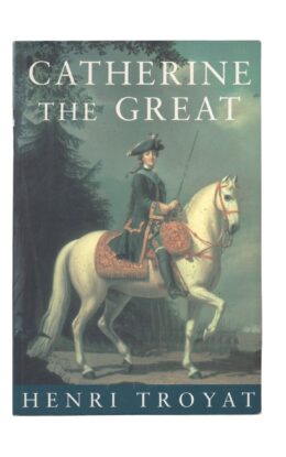 Henri Troyat - Catherine the Great