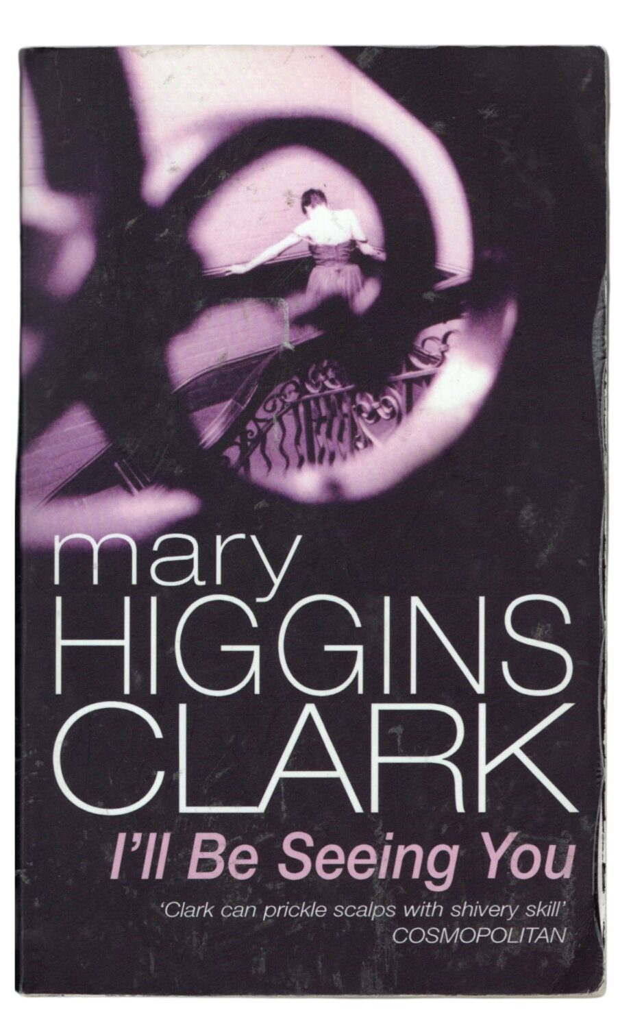 Mary Higgins Clark - I'll Be Seeing You