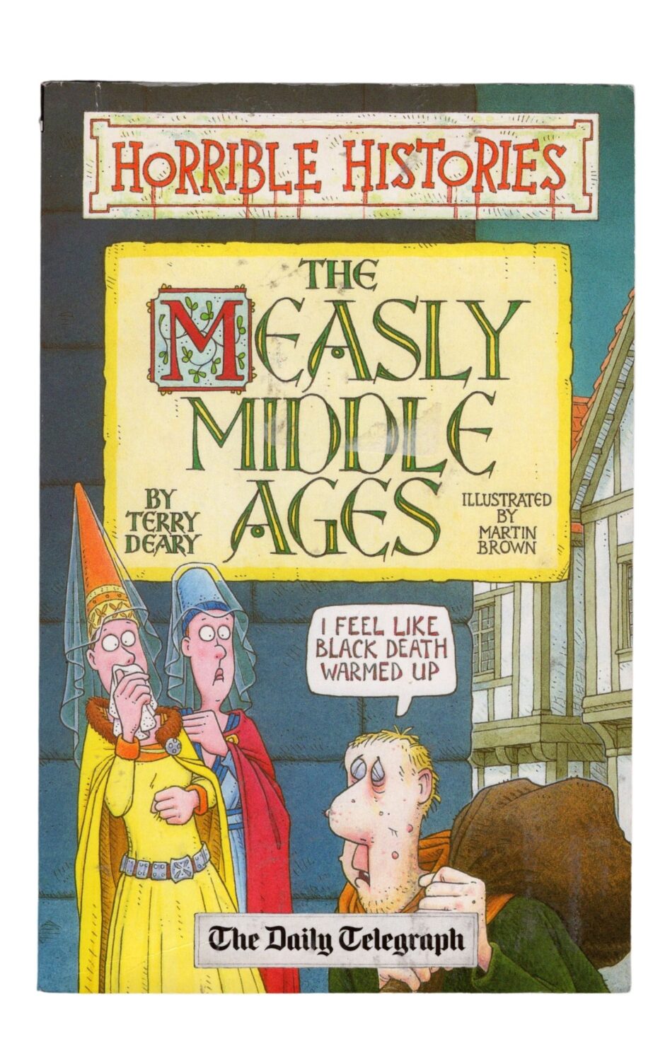 Measly Middle Ages (Terry Deary po angielsku)