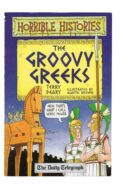 The Groovy Greeks (Terry Deary po angielsku)