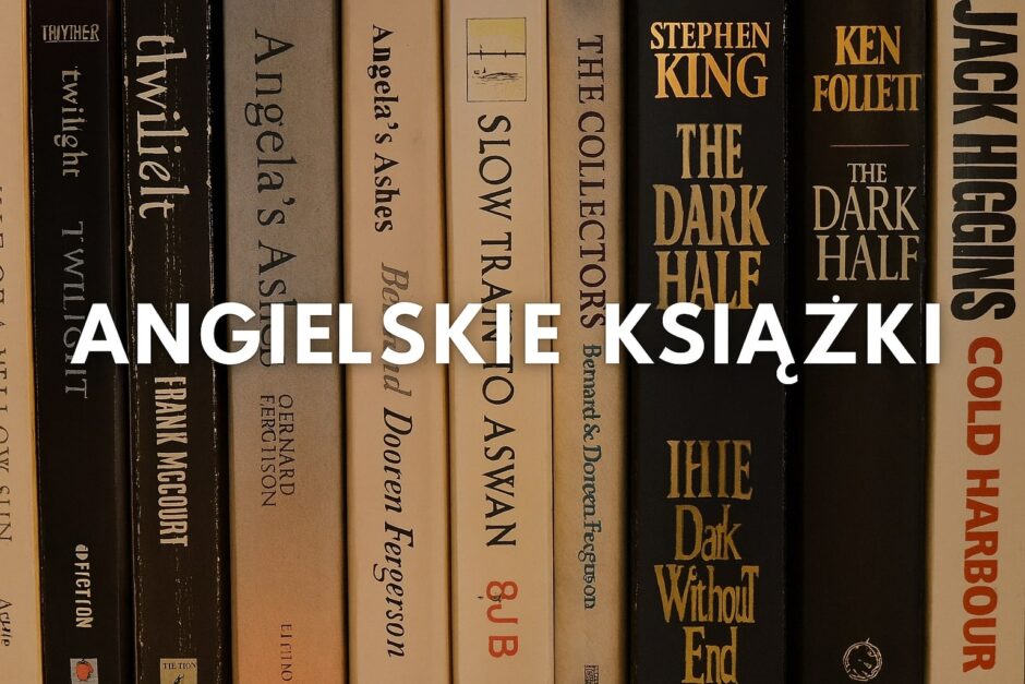 Półka z książkami w języku angielskim, widok grzbietów z różnorodnymi tytułami i autorami