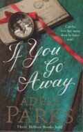 If you go away (Adele Parks po angielsku)