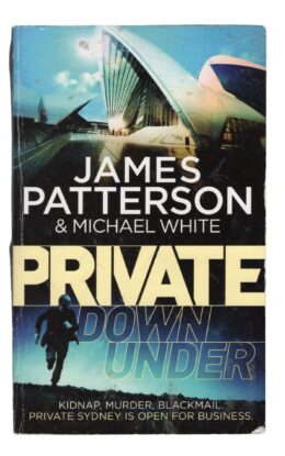 James Patterson and Michael White - Private Down Under - po angielsku