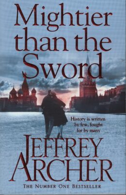 Mightier than the Sword (Jeffrey Archer po angielsku)