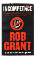 Rob Grant - Incompetence - po angielsku