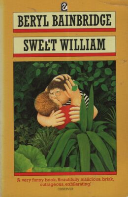 Sweet William (Beryl Bainbridge po angielsku)