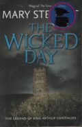 The wicked day (Mary Stewart po angielsku)