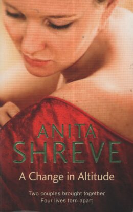 A change in Altitude (Anita Shreve po angielsku)