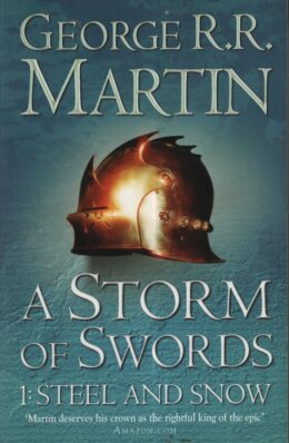 A storm of swords 1 steel and snow (George R.R. Martin po angielsku)