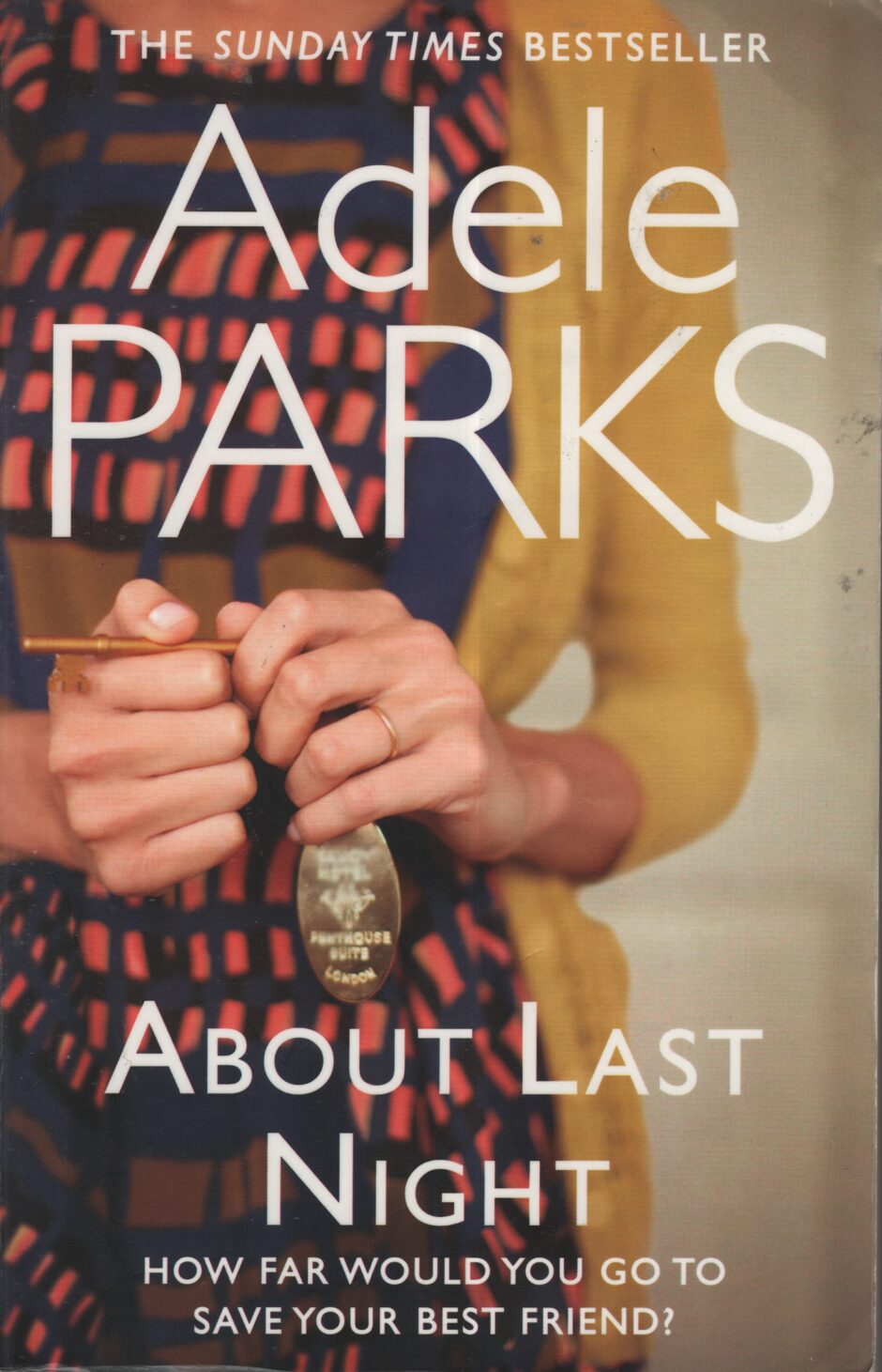 About Last Night (Adele Parks po angielsku)