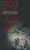 CRUEL AND UNUSUAL (Patricia D. Cornwell po angielsku)