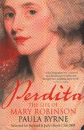 Perdita the life of Mary Robinson (Paula Byrne po angielsku)