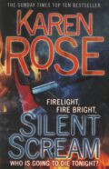 Silent scream (Karen Rose po angielsku)