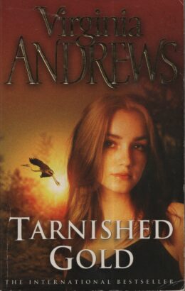 Tarnished gold (Virginia Andrews po angielsku)