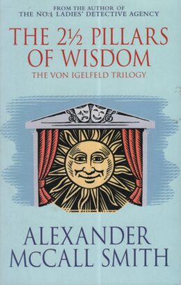 The 2 1 2 pillars of Wisdom (Alexandxer McCall Smith po angielsku)