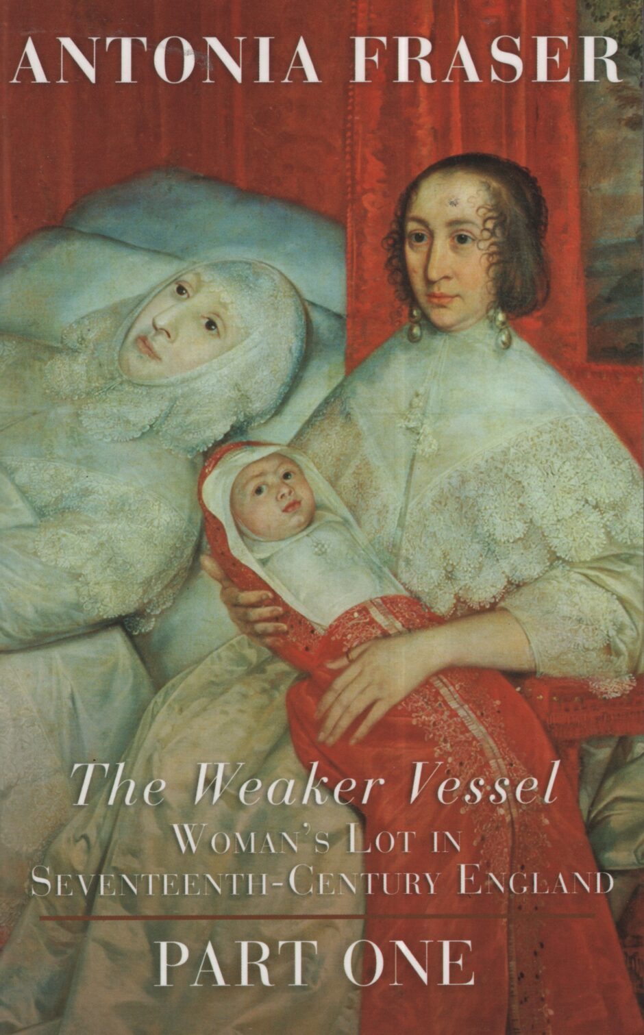 The Weaker Vessel part one (Antonia Fraser po angielsku)