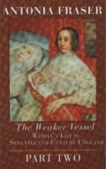 The Weaker Vessel part two (Antonia Fraser po angielsku) 2