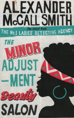 The minor adjustment beauty salon (Alexander McCall Smith po angielsku)
