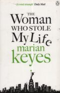 The woman who stole my life (Marian Keyes po angielsku)