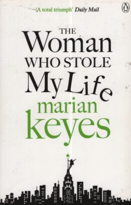 The woman who stole my life (Marian Keyes po angielsku)