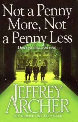 Not a Penny More, Not a Penny Less – Archer po angielsku
