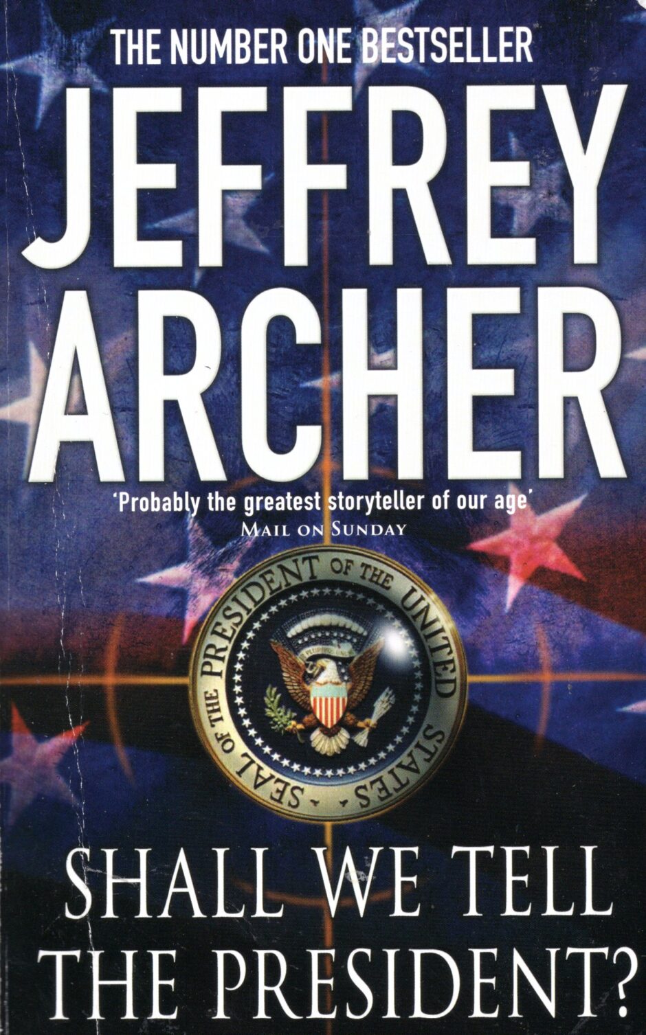 Shall We Tell the President? – Jeffrey Archer po angielsku