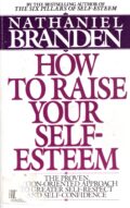 How to Raise Your Self-Esteem – Nathaniel Branden po angielsku
