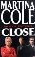 Close – Martina Cole opis książki
