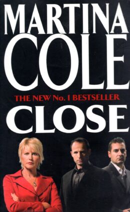 Close – Martina Cole opis książki