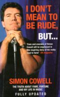 I Don’t Mean to Be Rude, But… – Simon Cowell po angielsku