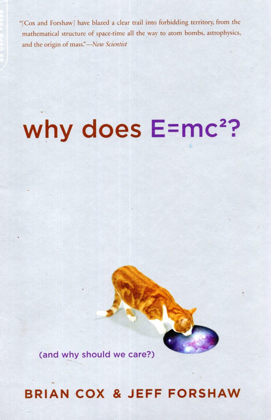 Why Does E=mc²? – Cox