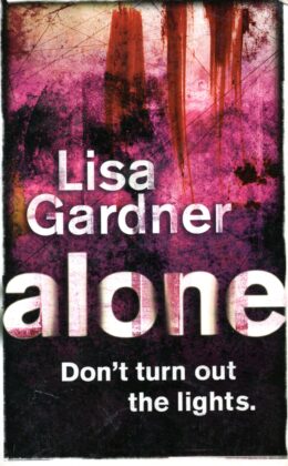 Alone – Lisa Gardner po angielsku