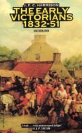 Early Victorian Britain, 1832–51 – Harrison