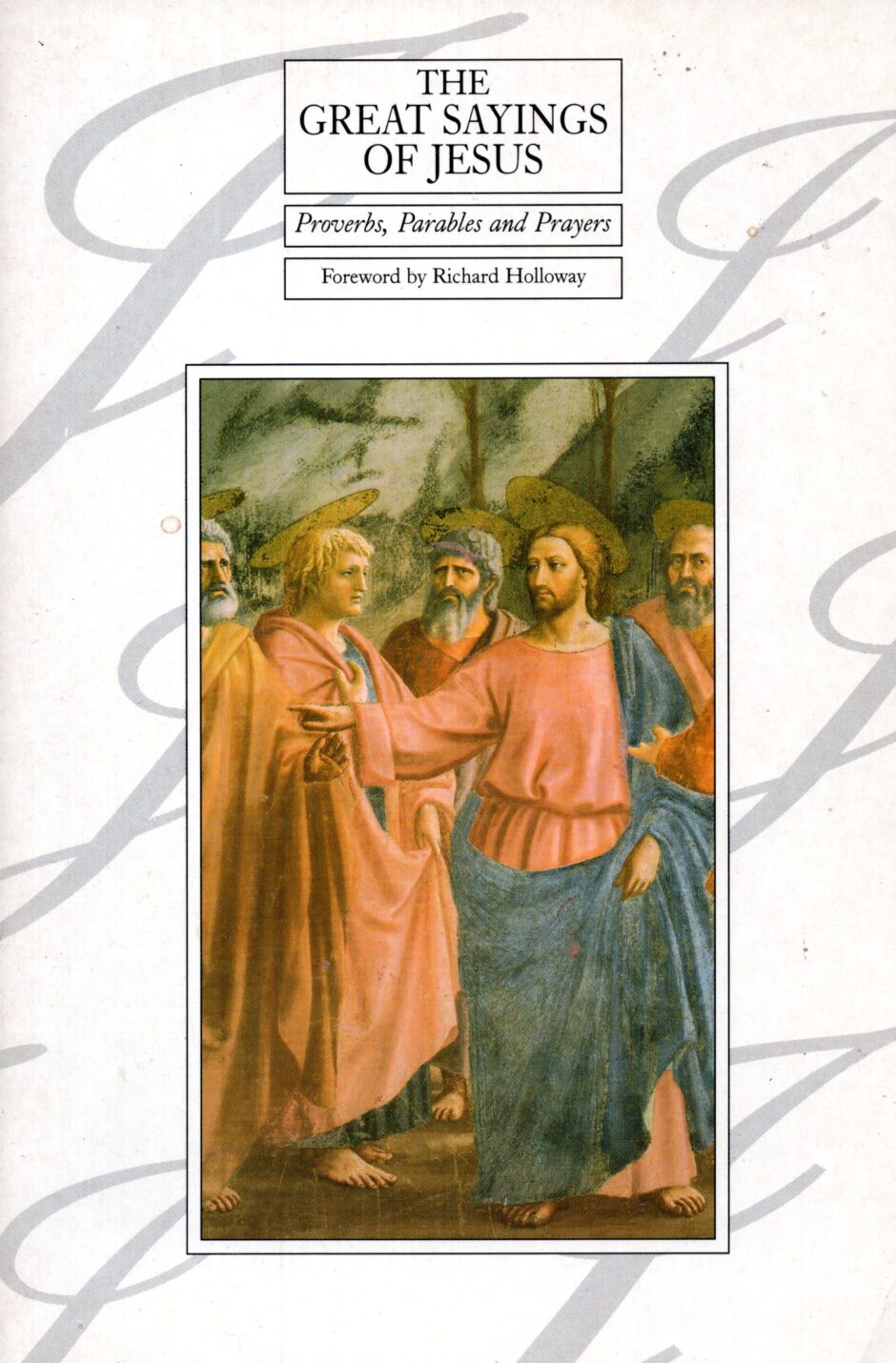 The Great Sayings of Jesus