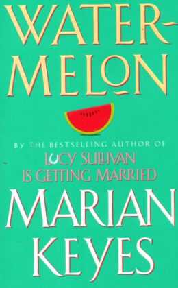 Watermelon – Marian Keyes po angielsku
