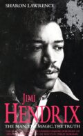 Jimi Hendrix: The Man, the Magic, the Truth – Sharon Lawrence po angielsku