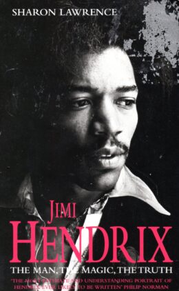 Jimi Hendrix: The Man, the Magic, the Truth – Sharon Lawrence po angielsku